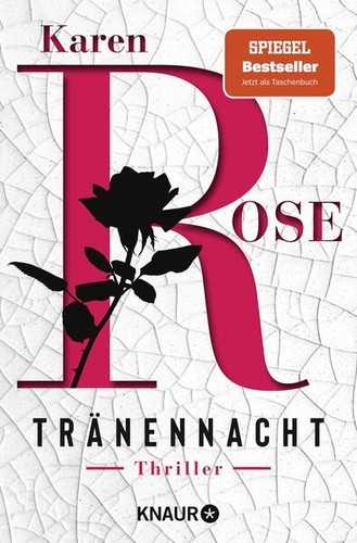 Tränennacht karen rose - karen, |