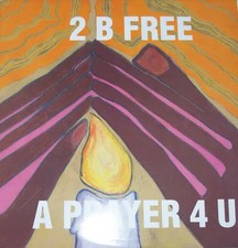 2 B Free A Prayer 4 U Vinyl