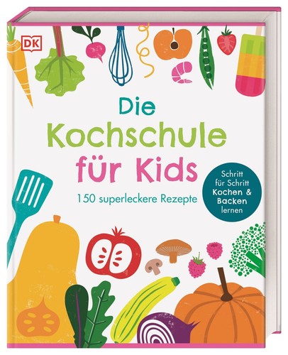 Die kochschule für - die,