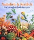 Culinaria natürlich und - natürlich,