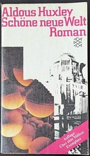Aldous Huxley: Schöne neue