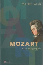 Mozart. Eine Biographie von
