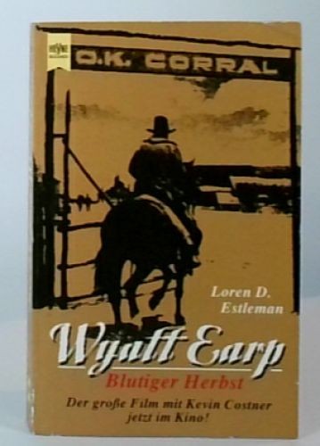 Wyatt earp blutiger herbst - wyatt, earp: