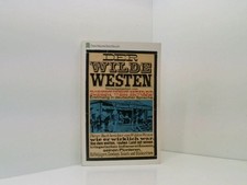 Der Wilde Westen : 25 Autoren