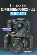 Lumix SUPERZOOM Fotoschule