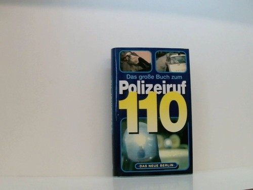 Das große buch zum - zum, polizeiruf