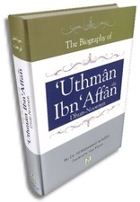 The Biography of Uthman Ibn