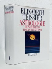 Teissier, E. - Astrologie. Die Wiederkehr einer Wissenschaft | sehr gut --WZK