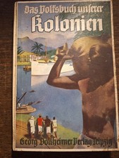Das Volksbuch unserer Kolonien