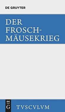 Der froschmäusekrieg - der,