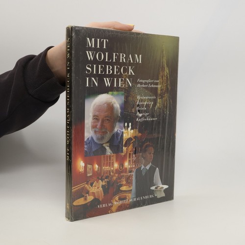 Mit wolfram siebeck - in, wien 