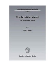 Gesellschaft im Wandel: Eine sozialethische Analyse, Rolf Kramer