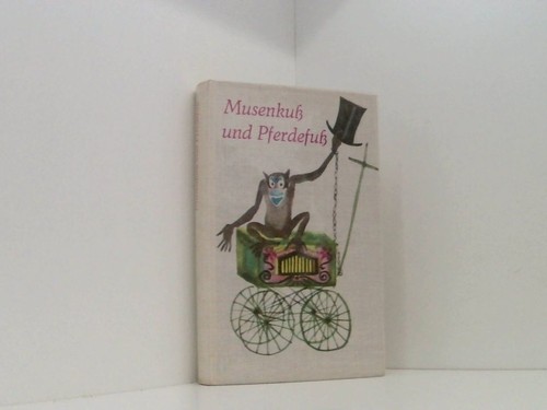 Musenkuss und pferdefuss - musenkuss,