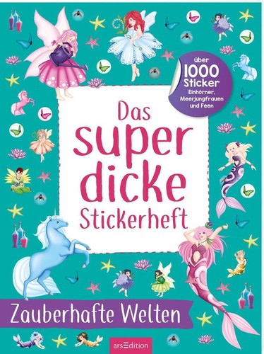 Das superdicke stickerheft - superdicke,