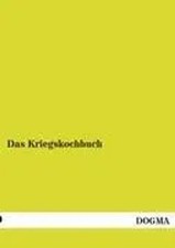 Das Kriegskochbuch N. N