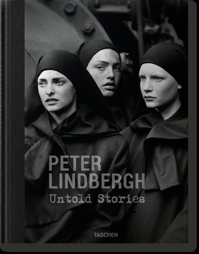 Peter lindbergh untold - peter, lindbergh.