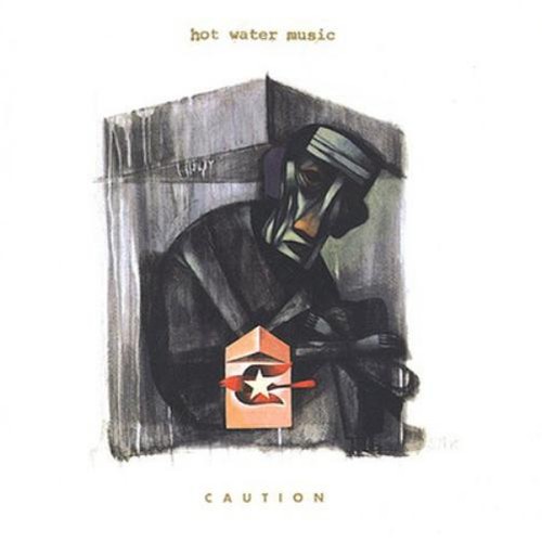 Hot water music - water, caution