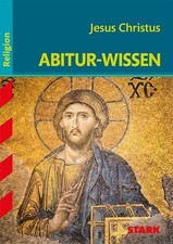 Abitur-Wissen Religion. Jesus