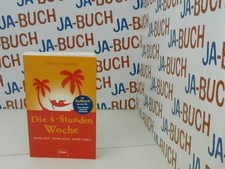Die stunden woche - 4-stunden-woche, mehr