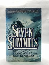 Seven Summits  by Dick Bass