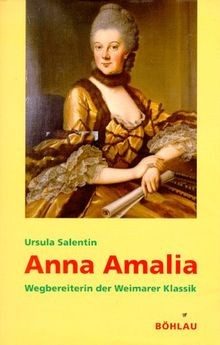 Anna amalia wegbereiterin der - wegbereiterin,