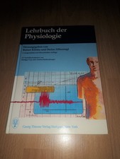 Rainer Klinke, Stefan Silbernagl, Lehrbuch der Physiologie Klinke, Rainer und St
