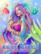 Magical Mermaids: An Adult