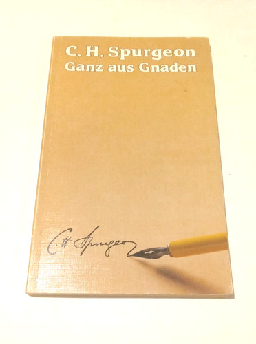Spurgeon ganz aus - aus, gnaden