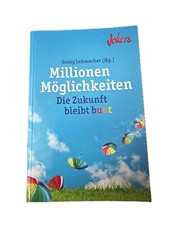 Millionen möglichkeiten die - millionen,