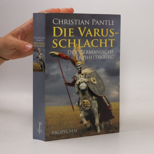 Die varusschlacht - die, | 
