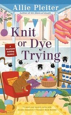 Knit dye trying - knit, or