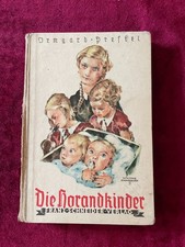 Die Horandkinder Irmgard Prestel Franz Schneider Verlag Berlin 1936