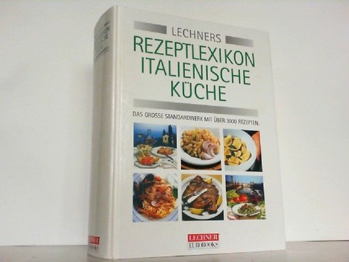 Rezeptlexikon italienische - rezeptlexikon,