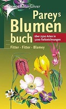 Pareys Blumenbuch: Über 2500