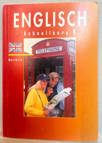 Englisch schnellkurs ohne - schnellkurs, (ohne