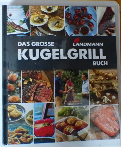 Das große landmann kugelgrill - landmann,