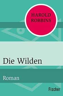 Die wilden roman - roman, von