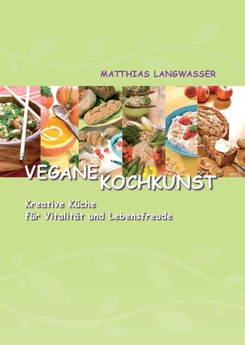Vegane kochkunst kreative - kochkunst:,
