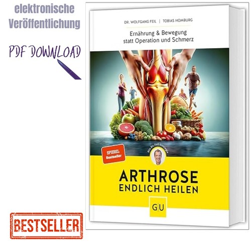2024 arthrose endlich heilen - arthrose,