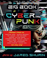 The Big Book of Cyberpunk |