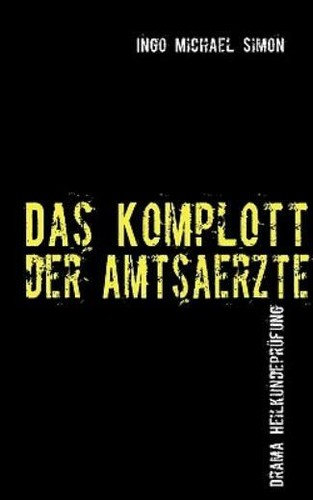Das komplott der amts rzte - komplott, amts?rzte