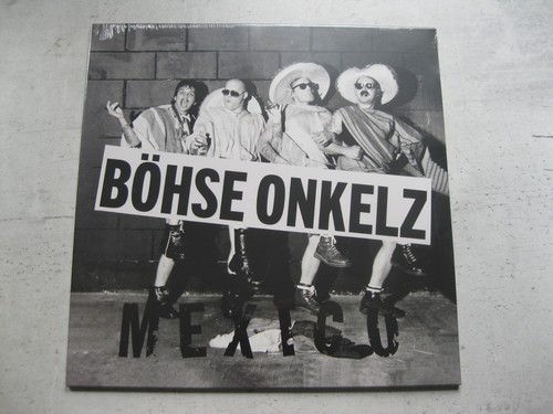 Böhse onkelz mexico - böhse,