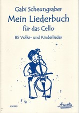 Mein Liederbuch für das Cello