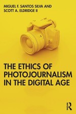The Ethics of Photojournalism