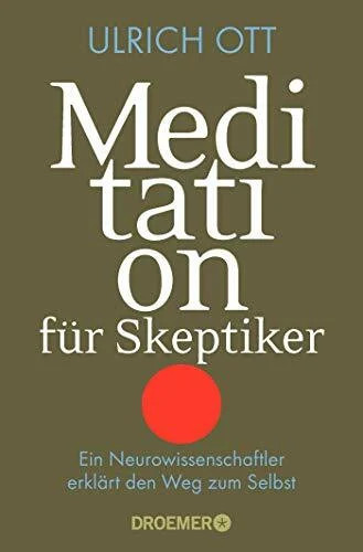 Meditation für skeptiker ein - meditation,