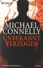 Unbekannt verzogen: Roman von
