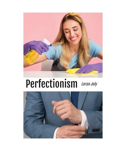 Perfectionism imperfect - an,