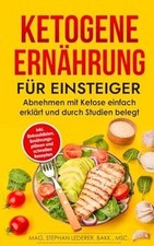 Ketogene Ernährung für Einsteiger: Abnehmen mit Ketose ein... | Buch | guter Zustand