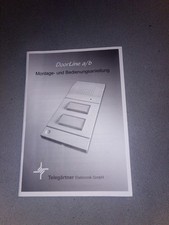 Montage + Bedienungsanleitung DoorLine a/b, siehe Bilder