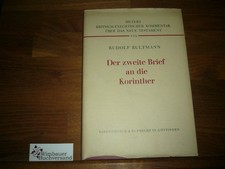 Der zweite Brief an die Korinther. erklärt von. Hrsg. von Erich Dinkler, Kritisc